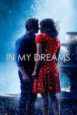 Nonton Film In My Dreams (2015) Subtitle Indonesia