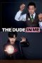 Nonton Film The Dude in Me (2019) Subtitle Indonesia