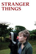 Nonton Film Stranger Things (2013) Subtitle Indonesia