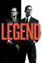 Nonton Film Legend (2015) Subtitle Indonesia