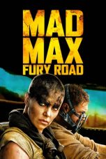 Nonton Film Mad Max: Fury Road (2015) Subtitle Indonesia