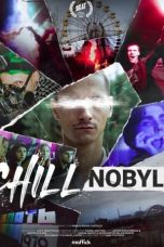 Nonton Film Chillnobyl (2021) Subtitle Indonesia