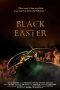 Nonton Film Black Easter (2021) Subtitle Indonesia