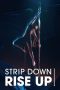 Nonton Film Strip Down, Rise Up (2021) Subtitle Indonesia
