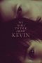 Nonton Film We Need to Talk About Kevin (2011) Subtitle Indonesia