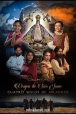 Nonton Film Our Lady of San Juan, Four Centuries of Miracles (2021) Subtitle Indonesia