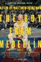 Nonton Film The Boy from Medellín (2020) Subtitle Indonesia