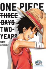 Nonton Film One Piece “3D2Y”: Overcome Ace’s Death! Luffy’s Vow to his Friends (2014) Subtitle Indonesia