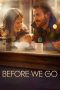 Nonton Film Before We Go (2014) Subtitle Indonesia