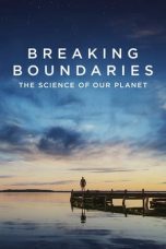 Nonton Film Breaking Boundaries: The Science of Our Planet (2021) Subtitle Indonesia