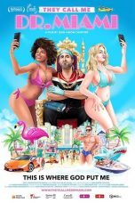 Nonton Film They Call Me Dr. Miami (2020) Subtitle Indonesia