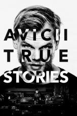 Nonton Film Avicii: True Stories (2017) Subtitle Indonesia
