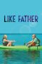 Nonton Film Like Father (2018) Subtitle Indonesia