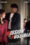 Nonton Film Mission: Possible (2021) Subtitle Indonesia