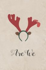 Nonton Film Are We (2019) Subtitle Indonesia