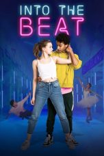 Nonton Film Into the Beat (2020) Subtitle Indonesia