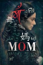 Nonton Film Mom (2017) Subtitle Indonesia