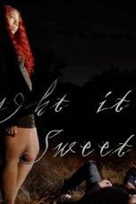 Nonton Film Thought It Was Sweet (2021) Subtitle Indonesia