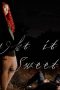 Nonton Film Thought It Was Sweet (2021) Subtitle Indonesia