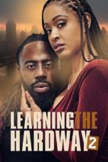 Nonton Film Learning the Hard Way 2 (2021) Subtitle Indonesia