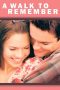 Nonton Film A Walk to Remember (2002) Subtitle Indonesia
