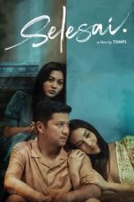 Nonton Film Selesai (2021) Subtitle Indonesia