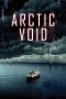 Nonton Film Arctic Void (2022) Subtitle Indonesia