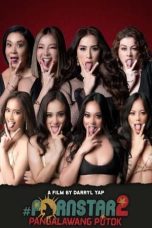 Nonton Film Pornstar 2: Pangalawang Putok (2021) Subtitle Indonesia