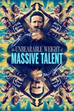 Nonton Film The Unbearable Weight of Massive Talent (2022) Subtitle Indonesia