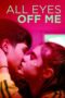 Nonton Film All Eyes Off Me (2022) Subtitle Indonesia