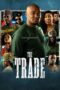 Nonton Film The Trade (2023) Subtitle Indonesia