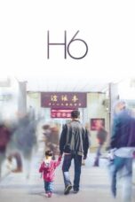 Nonton Film H6 (2022) Subtitle Indonesia