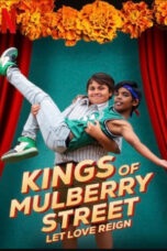 Nonton Film Kings of Mulberry Street: Let Love Reign (2023) Subtitle Indonesia