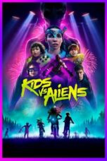 Nonton Film Kids vs. Aliens (2023) Subtitle Indonesia