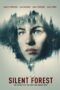 Nonton Film The Silent Forest (2022) Subtitle Indonesia