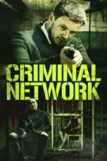 Nonton Film Criminal Network (2023) Subtitle Indonesia