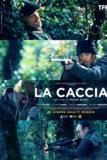 Nonton Film La caccia (2023) Subtitle Indonesia
