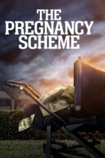 Nonton Film The Pregnancy Scheme (2023) Subtitle Indonesia