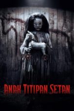 Nonton Film Anak Titipan Setan (2023) Subtitle Indonesia