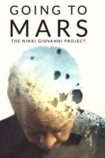 Nonton Film Going to Mars: The Nikki Giovanni Project (2023) Subtitle Indonesia