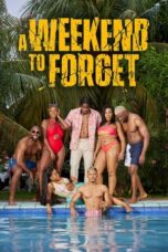 Nonton Film A Weekend to Forget (2023) Subtitle Indonesia