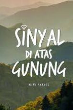 Nonton Film Sinyal di Atas Gunung (2024) Subtitle Indonesia
