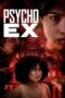 Nonton Film Psycho Ex (2024) Subtitle Indonesia