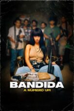 Nonton Film Outlaw (Bandida: A Numero Um) (2024) Subtitle Indonesia