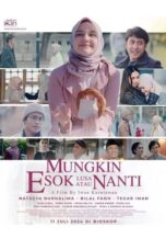 Nonton Film Mungkin Esok Lusa Atau Nanti (2024) Subtitle Indonesia