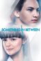 Nonton Film Something In Between (2018) Subtitle Indonesia