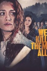 Nonton Film We Kill Them All (2025) Subtitle Indonesia
