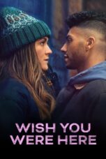 Nonton Film Wish You Were Here (2025) Subtitle Indonesia