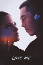 Nonton Film Love Me (2025) Subtitle Indonesia