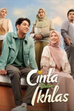 Nonton Film Cinta Dalam Ikhlas (2024) Subtitle Indonesia